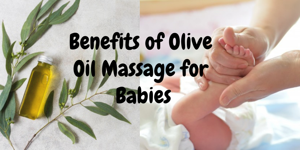 Mommy’s Guide To Using Olive Oil for Baby Massage-Berrytree