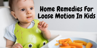 Loose Motion In Kids : Home Remedies For Baby Loose Motion & Foods To Avoid